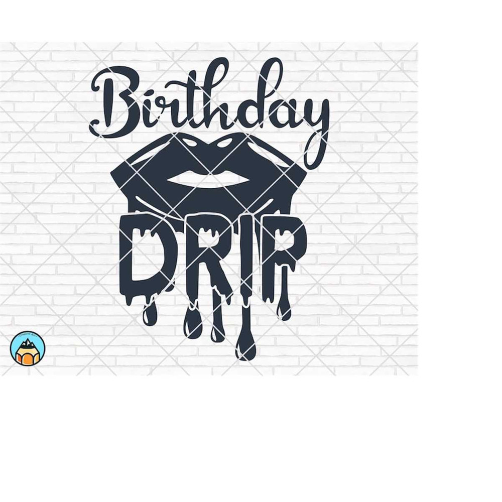 MR-2692023184121-birthday-drip-svg-birthday-drip-birthday-squad-svg-birthday-image-1.jpg