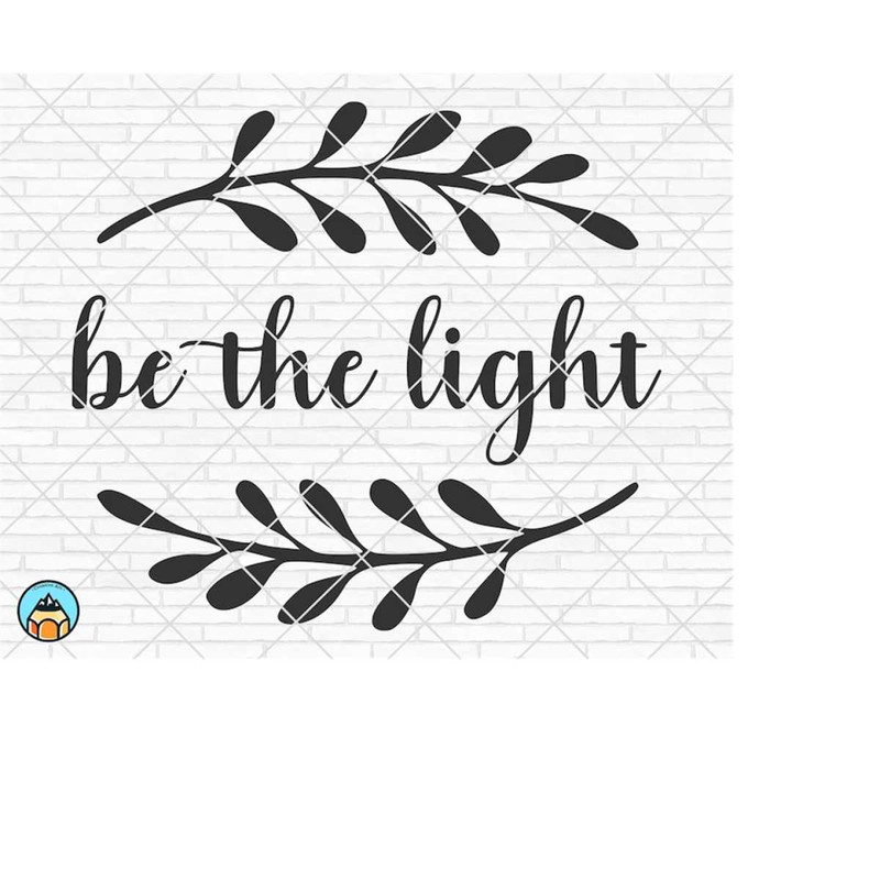 MR-2692023185227-be-the-light-svg-christian-svg-faith-svg-jesus-svg-image-1.jpg