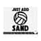 MR-269202318564-beach-volleyball-svg-png-jpg-jpeg-cricut-cut-just-add-sand-image-1.jpg