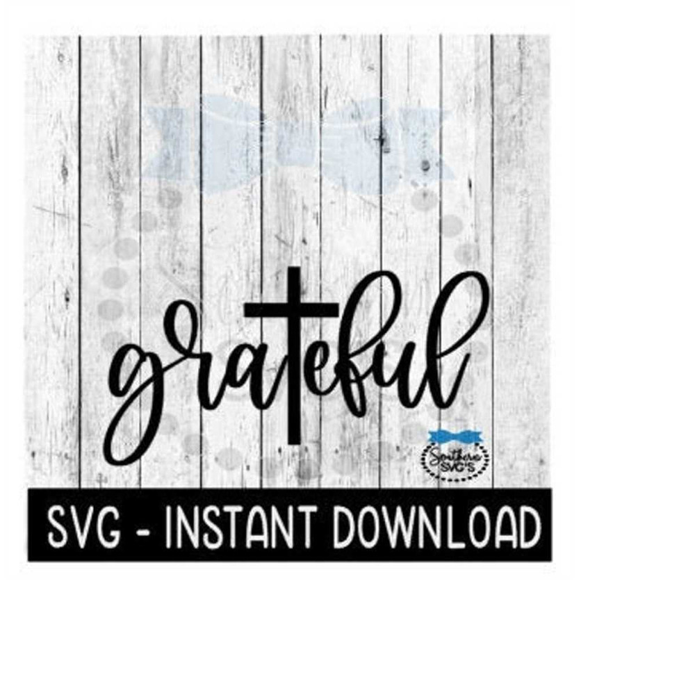 MR-2692023185651-grateful-with-cross-svg-inspirational-farmhouse-sign-svg-image-1.jpg
