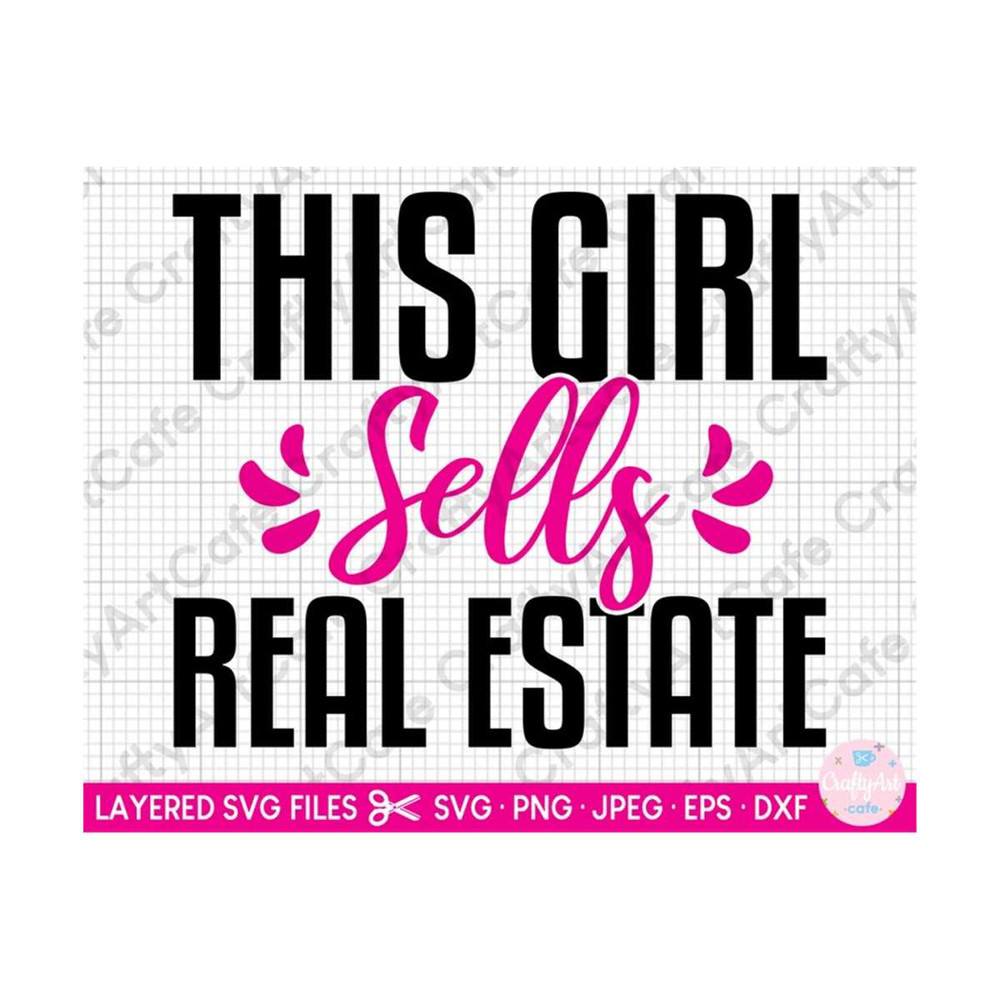 MR-26920231905-real-estate-agent-svg-file-for-cricut-this-girl-sells-real-image-1.jpg