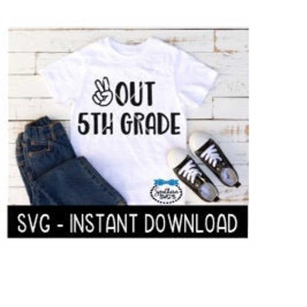MR-269202319148-peace-out-5th-grade-svg-end-of-school-year-svg-files-instant-image-1.jpg