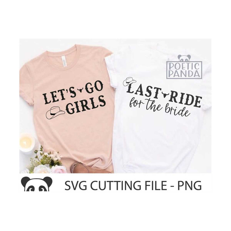 MR-269202319244-last-ride-for-the-bride-svg-png-getting-hitched-rowdy-svg-image-1.jpg