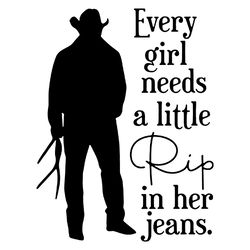 every girl needs a little rip in her jeans svg