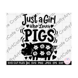 just a girl who loves pigs svg, just a girl who loves pigs png, cricut cut file
