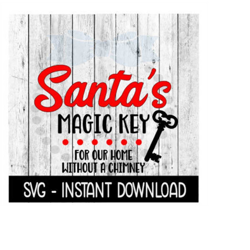 MR-2692023191245-christmas-svg-santas-magic-key-farmhouse-sign-svg-files-image-1.jpg