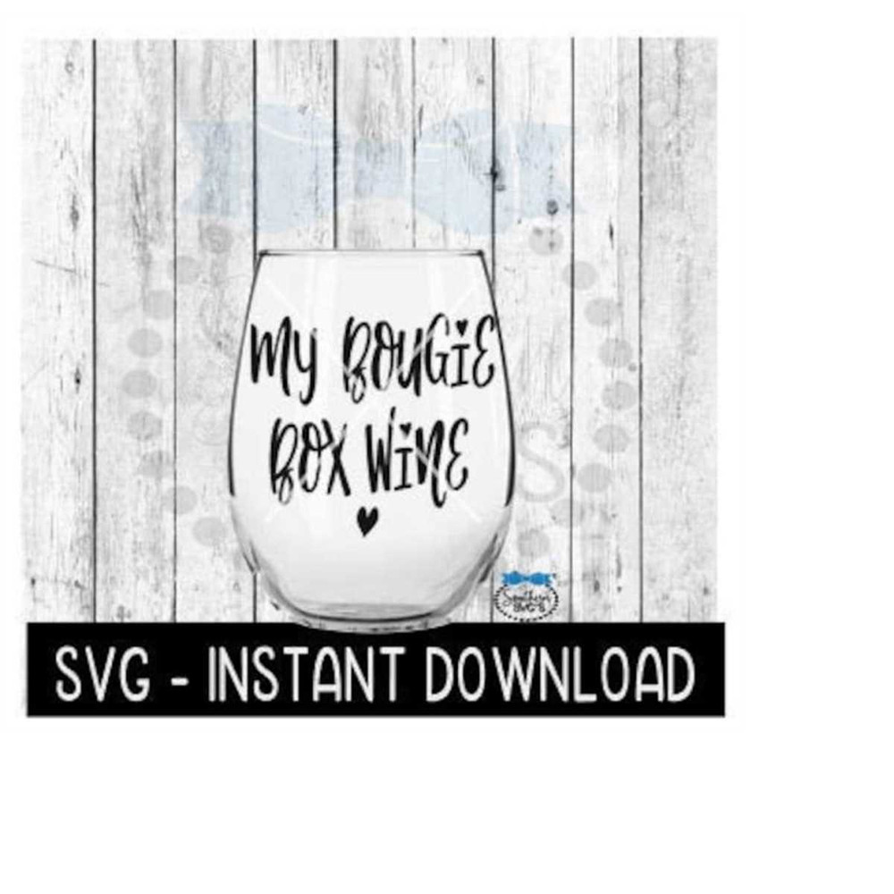MR-269202319152-my-bougie-box-wine-svg-wine-glass-svg-files-instant-image-1.jpg