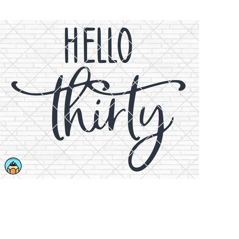 MR-2692023191941-hello-thirty-svg-30-thirty-and-fabulous-svg-birthday-svg-image-1.jpg