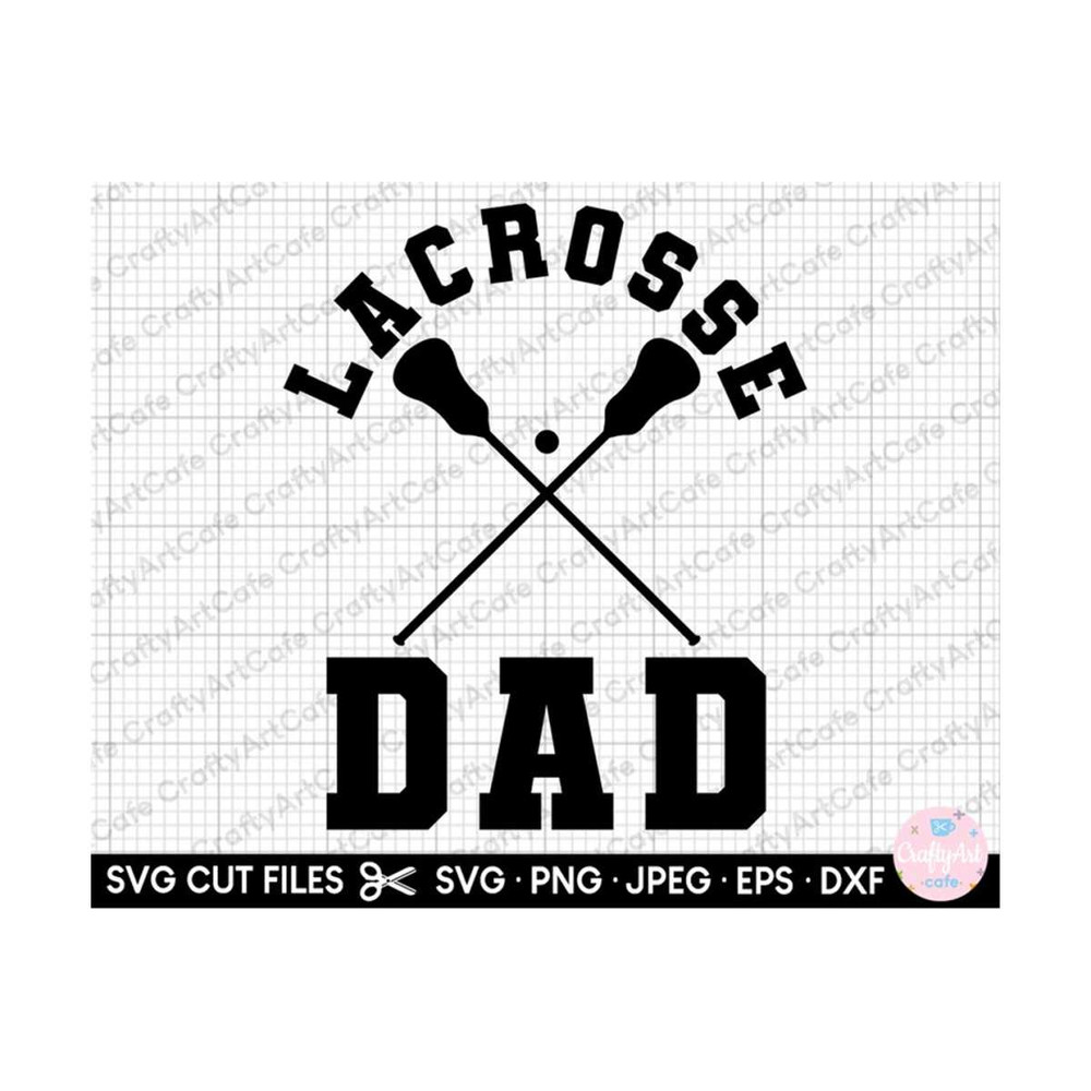 MR-2692023192128-lacrosse-svg-lacrosse-dad-image-1.jpg