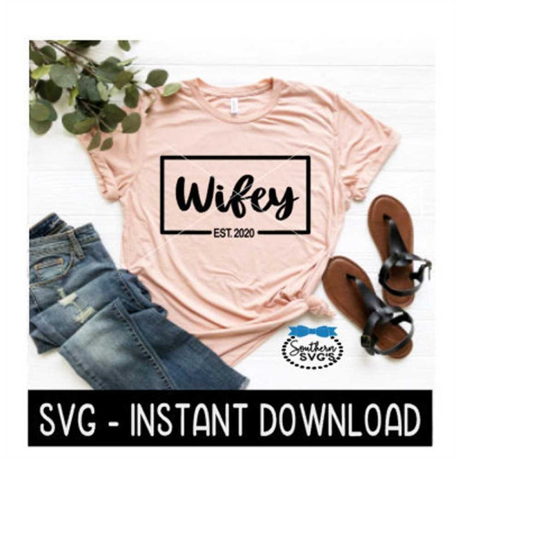 MR-2692023192541-wifey-est-2020-svg-wedding-honeymoon-tee-shirt-svg-files-image-1.jpg