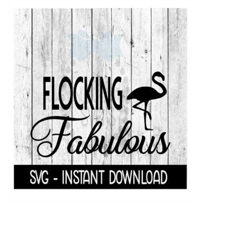 MR-2692023192855-flocking-fabulous-flamingo-funny-wine-svg-svg-files-instant-image-1.jpg