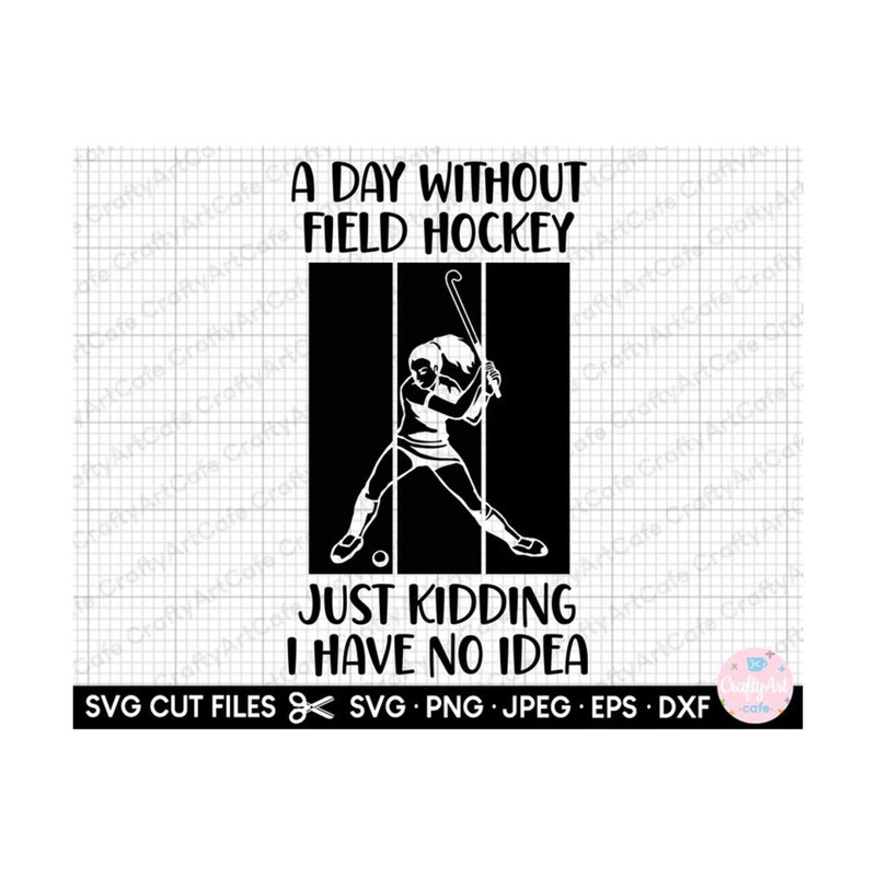 MR-2692023193224-field-hockey-svg-field-hockey-png-a-day-without-field-hockey-image-1.jpg