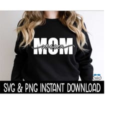 soccer mom svg, soccer mom png, wine glass svg, soccer mom svg, instant download, cricut cut files, silhouette cut files