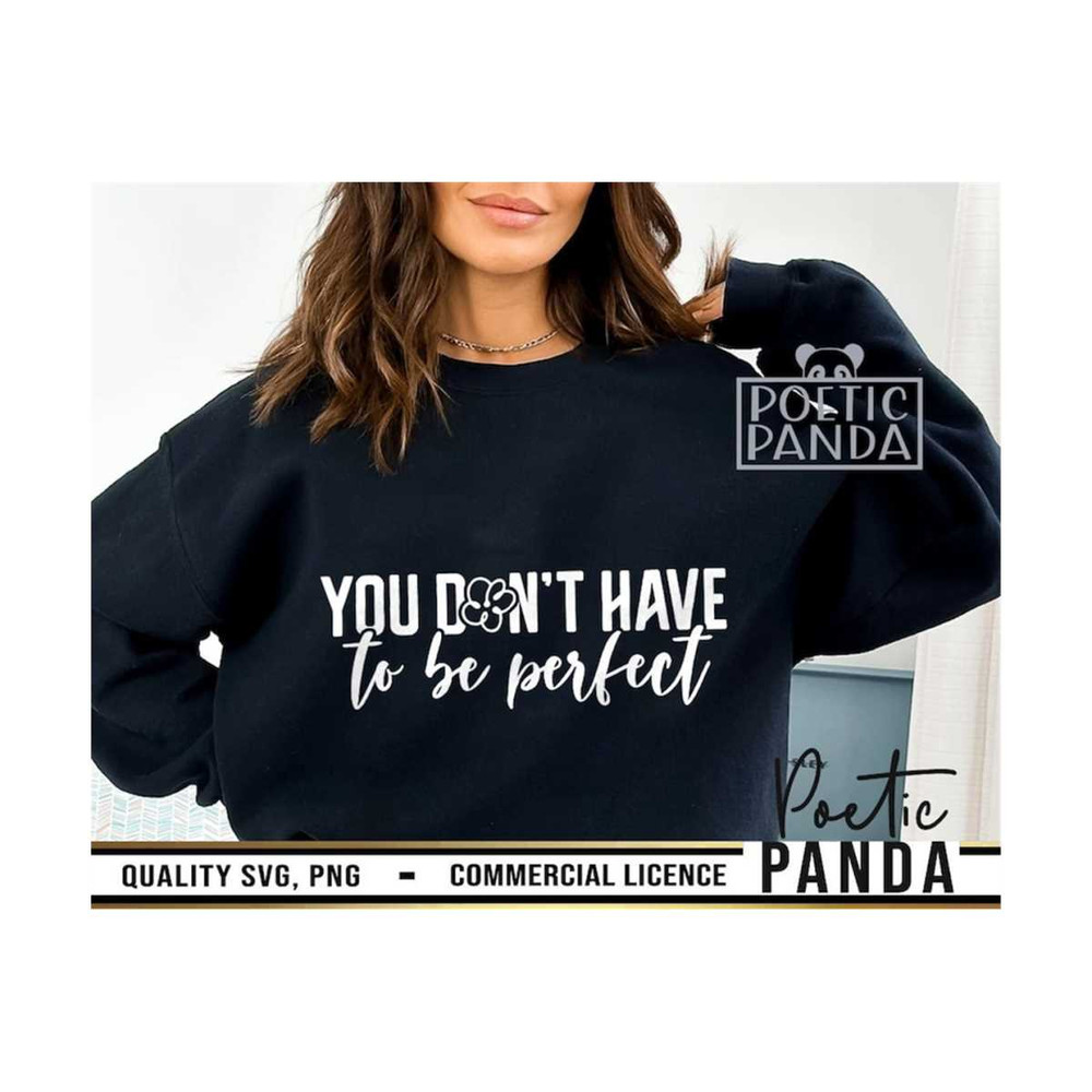 MR-26920232025-you-dont-have-to-be-perfect-svg-png-positive-sv-image-1.jpg