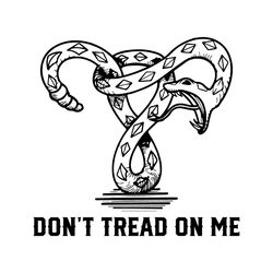snake uterus svg, dont tread on me svg, feminist svg
