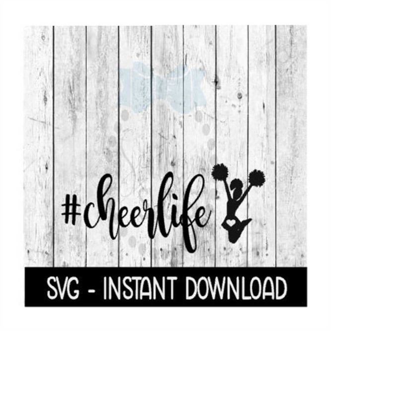 MR-269202320622-cheer-hashtag-cheerlife-cheerleading-svg-svg-files-instant-image-1.jpg