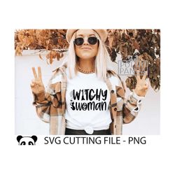 witchy woman svg png, witch hat svg, basic witch svg, cricut, halloween shirt svg, halloweentown svg, spooky mom svg, fu
