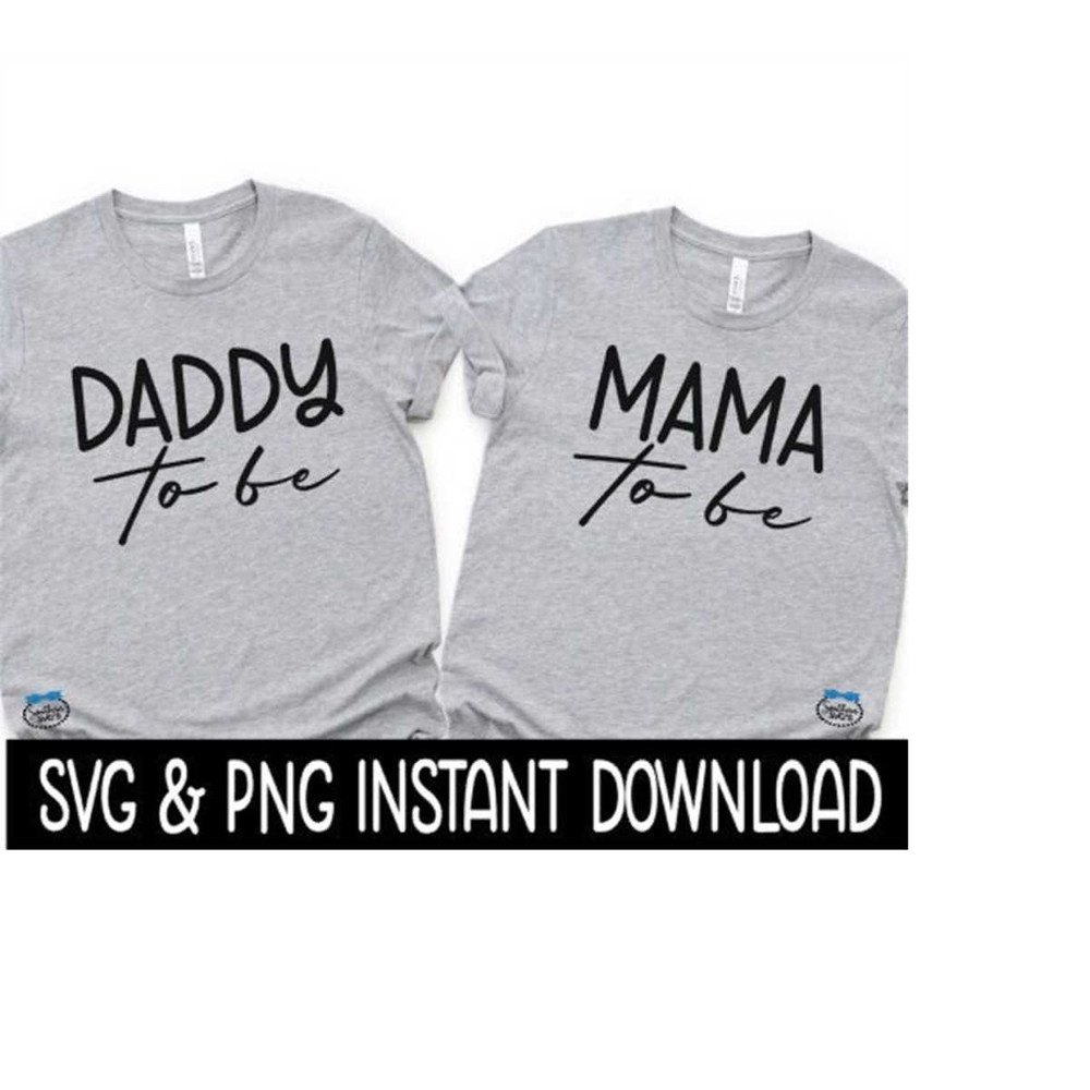 MR-2692023203759-daddy-to-be-and-mama-to-be-svg-maternity-png-pregnancy-tee-image-1.jpg