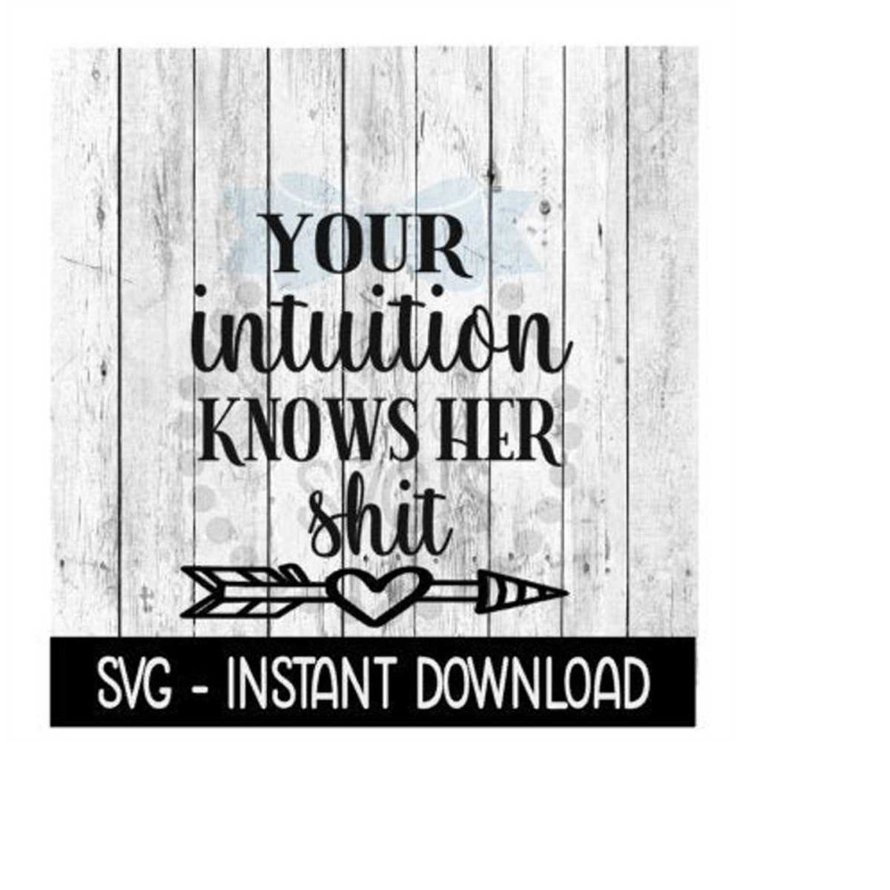 MR-2692023205534-your-intuition-knows-her-shit-svg-funny-wine-svg-files-image-1.jpg