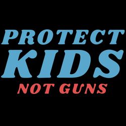 protect kids not guns, stop gun svg, trending svg