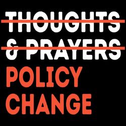 Thoughts And Prayers Svg, Policy Change Svg, Trending Svg