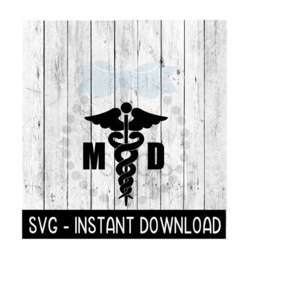 MD Caduceus Medical Symbol SVG, Emergency Symbol SVG Files, | Inspire ...