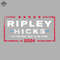 ML0607650-Ripley Hicks 2024 Its the only way to be sure Sublimation PNG Download.jpg