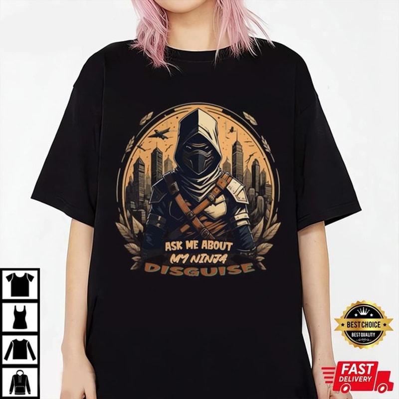 Ask Me About My Ninja Disguise Costume Graphic Tee Essential T-shirt, Shirt For Men Women, Graphic Design