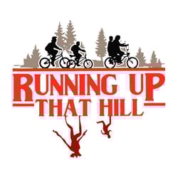 running up that hill png, maxs favourite song png