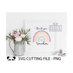 rainbow teacher love teach inspire svg png, thank you teacher svg, one smart cookie svg, thank you for helping me grow,