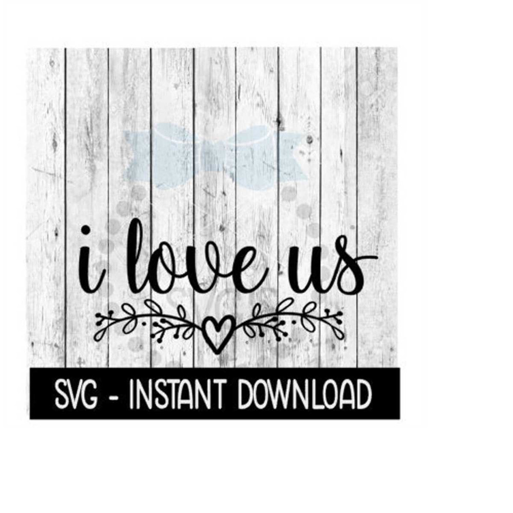 MR-2692023224426-i-love-us-svg-farmhouse-sign-svg-files-svg-instant-download-image-1.jpg