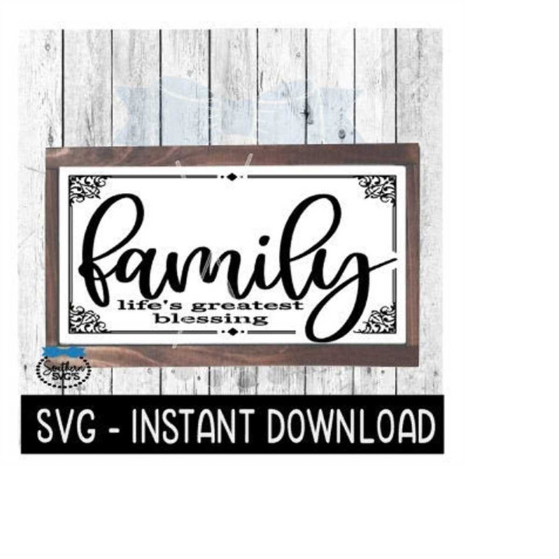 MR-2692023224428-family-lifes-greatest-blessing-farmhouse-sign-svg-file-image-1.jpg