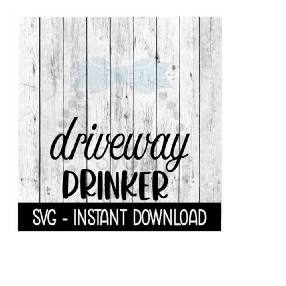 MR-2692023231050-driveway-drinker-svg-svg-files-funny-wine-glass-svg-instant-image-1.jpg