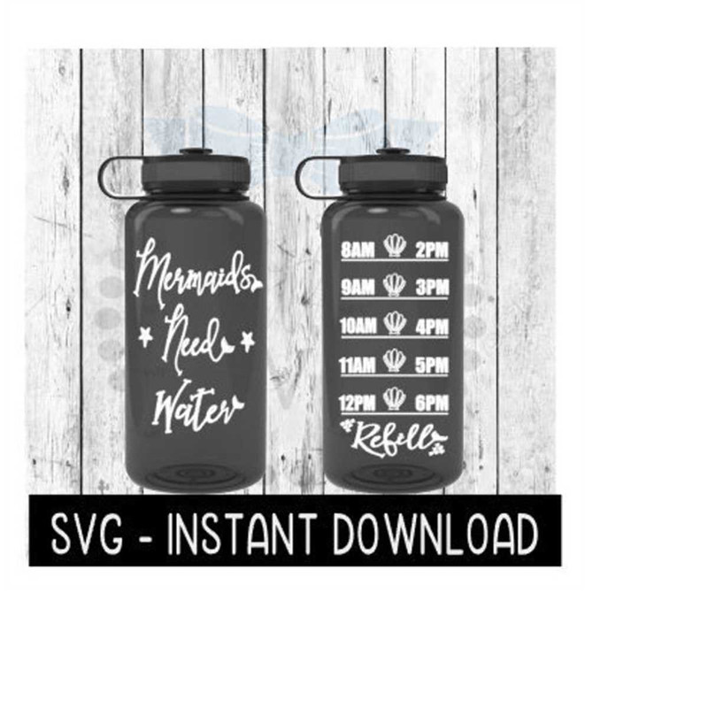 MR-2692023231149-water-tracker-bottle-svg-mermaids-need-water-svg-file-svg-image-1.jpg