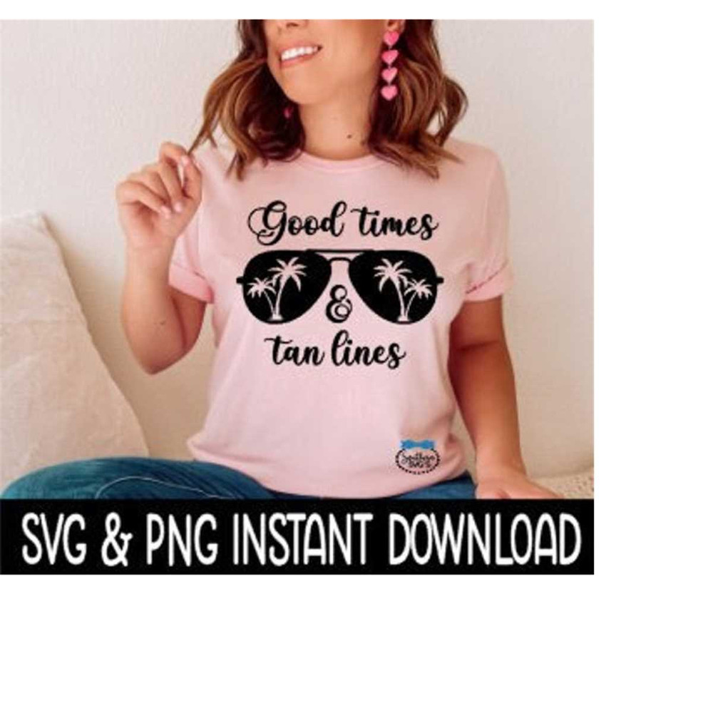 MR-2692023231644-good-times-tan-lines-svg-png-sweatshirt-svg-files-tee-image-1.jpg