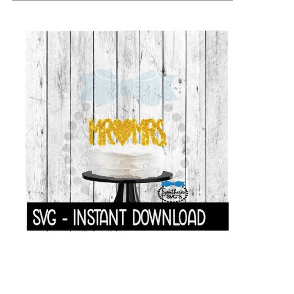 MR-2692023232423-cake-topper-svg-file-mr-and-mrs-wedding-cake-topper-svg-image-1.jpg