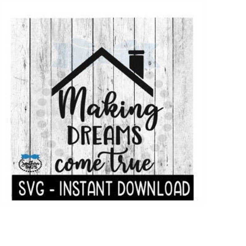 MR-269202323363-making-dreams-come-true-svg-realtor-svg-files-real-estate-image-1.jpg