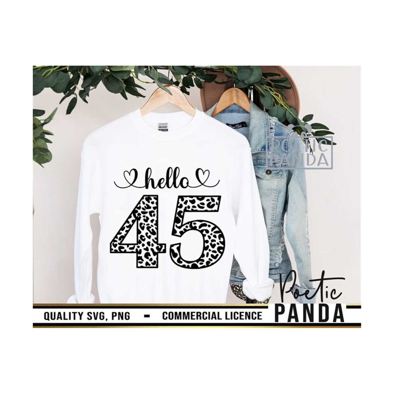 MR-279202365931-hello-45-svg-png-45th-birthday-limited-edition-svg-45th-image-1.jpg