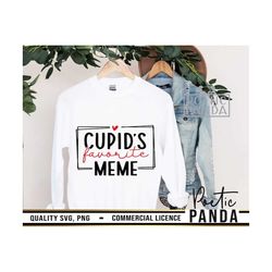 cupid's favorite meme svg png, nana svg, meme valentine svg, cricut, valentine shirt svg, m, valentine's day svg, nana v