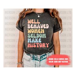 feminist shirt, women rights equality shirt, women inspirational shirts, history shirt history teacher, teacher shirt, m