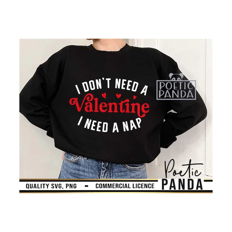 MR-279202385619-i-dont-need-a-valentine-i-need-a-nap-svg-png-cricut-image-1.jpg