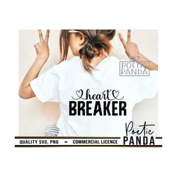 heart breaker svg png, heart crusher svg, heart breaker shirt, valentine shirt svg, valentines day svg, boy valentine sv