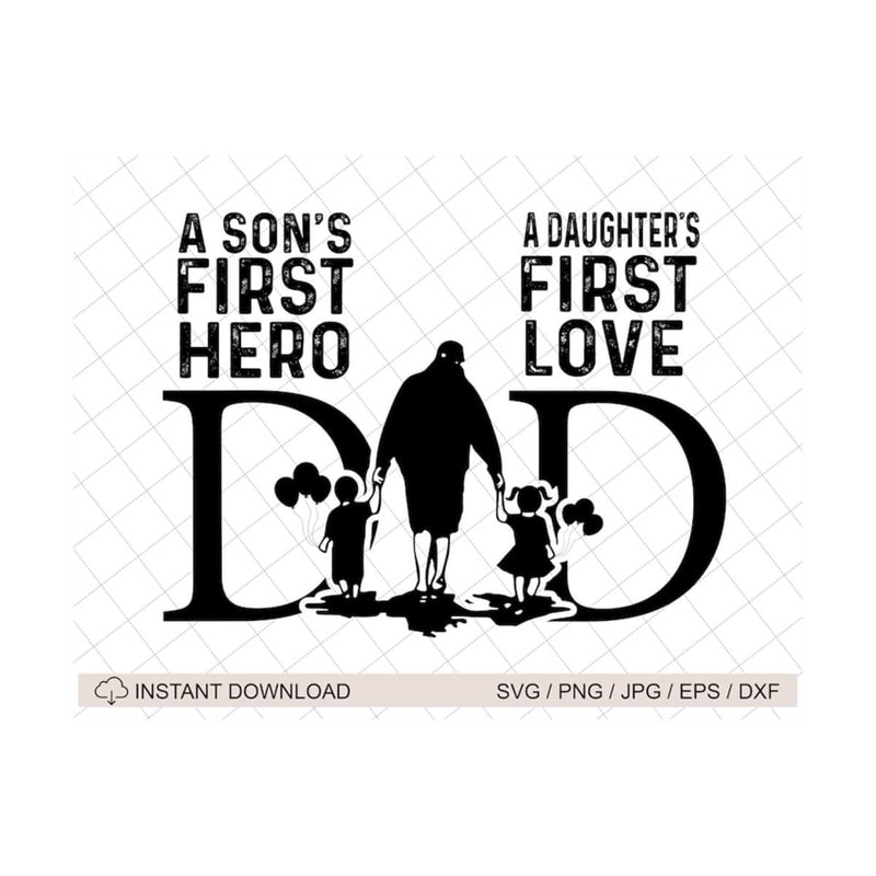 MR-2792023102947-a-sons-first-hero-a-daughters-first-love-svg-funny-image-1.jpg
