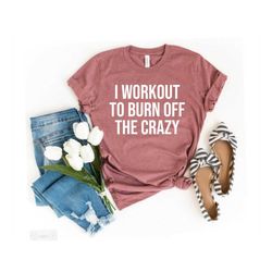 Workout shirt Funny Fitness shirt Shirt Funny Workout shirt with Sayings for Women gym shirt mom shirt Funny Running shi