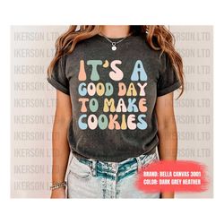 Funny Baking Gift for Baker,Cute Tee for Pastry Chef, Cookie Lover, Cookie Shirt for Women Baking Mom Shirt Cookie Lover