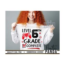6th grade complete svg png, 6th grade graduation shirt svg, end of school svg, 6th grade shirt, 6th grade svg, schools o