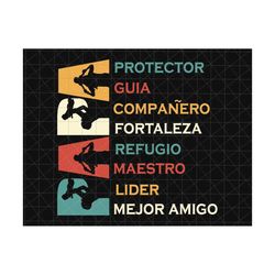 dia del padre svg, mi padre mi maestro mi mejor amigo, fathers day spanish sublimation, eres mi heroe svg, gift for dad,