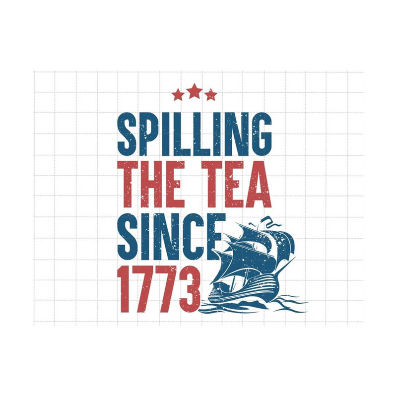 MR-2792023124659-spilling-the-tea-since-1773-svg-4th-of-july-svg-happy-4th-of-image-1.jpg