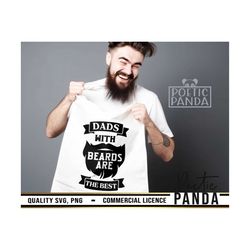 dads with beards are best svg png, mustache svg, dad svg, father's day svg, beard svg, fathers day svg, dad life svg, be