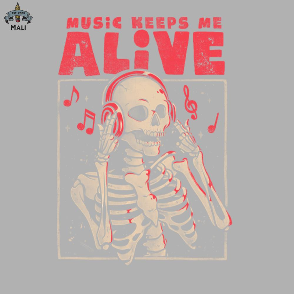 ML0607916-Music Keeps Me Alive Dead Skull Evil Gift Sublimation PNG Download.jpg